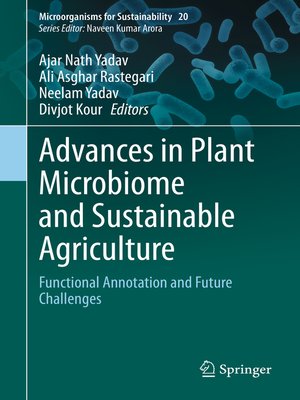 cover image of Advances in Plant Microbiome and Sustainable Agriculture